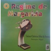 Regime De Margarida - Tatiana Christina Silva Da Fonseca  comprar usado  Brasil 
