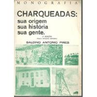Livro Charqueadas: Sua Origem, Sua História, Sua Gente. comprar usado  Brasil 