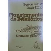 Planejamento De Refeitórios - Gerson Paula / Lima Filho, usado comprar usado  Brasil 