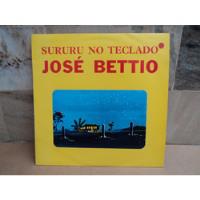 Jose Bettio-1981-sururu No Teclado-lp Vinil comprar usado  Brasil 