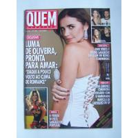 Revista Quem - Luma De Oliveira, Ivete Sangalo, Ana P Arósio comprar usado  Brasil 