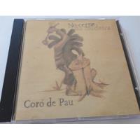 Coro De Pau - No Cerne Da Madeira comprar usado  Brasil 