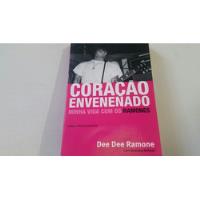 Dee Dee Ramone-coração Envenenado Minha Vida Com Os Ramones comprar usado  Brasil 