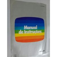 Usado, Manual De Instruções Da Tv 14 Polegadas Philips Anos 80 comprar usado  Brasil 