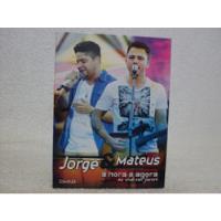 Dvd + Cd Jorge & Mateus- A Hora É Agora- Ao Vivo Em Jurerê, usado comprar usado  Brasil 