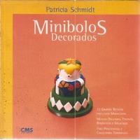 Minibolos Decorados Schmidt, Patricia comprar usado  Brasil 