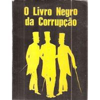 Livro Negro Da Corrupção, O:  O Escândal Moura, Paulino Rol comprar usado  Brasil 