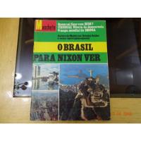 Revista Manchete 1025 Dezembro 1971 Brasil Para Nixon R470 comprar usado  Brasil 