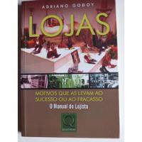 Livro: Lojas O Manual Do Lojista Adriano Godoy comprar usado  Brasil 