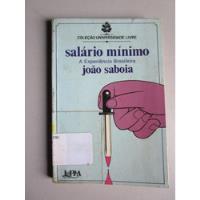 Salário Mínimo - A Experiência Brasileira - João Saboia, usado comprar usado  Brasil 
