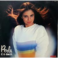 Lp Perla E O Amor - Rca Victor - 12 Musicas - Rca 1981 Peque comprar usado  Brasil 