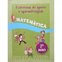 Livro: Cadernos Apoio Aprendizagem Matem 7.º Professor S/ Cd comprar usado  Brasil 