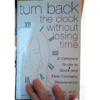 Turn Back The Clock Without Lousing Time comprar usado  Brasil 
